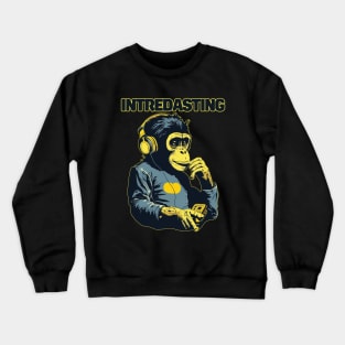 Intredasting Beats - Interesting Monkey Ape Crewneck Sweatshirt